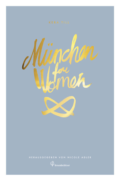 Muenchen_for_Women_von_Kera_Till-e99e6bd7f60043e8